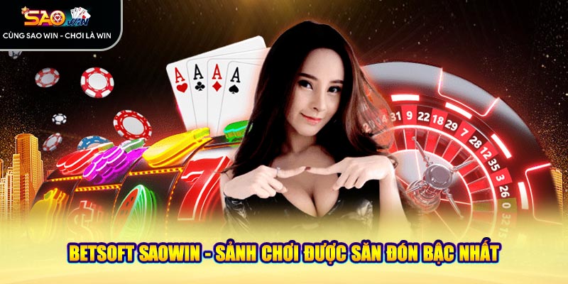 betsoft saowin