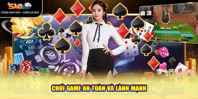 Chơi game an toàn và lành mạnh