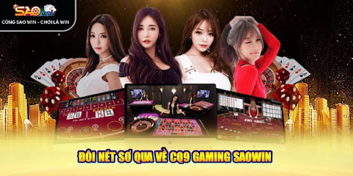 Đôi nét sơ qua về CQ9 Gaming Saowin 