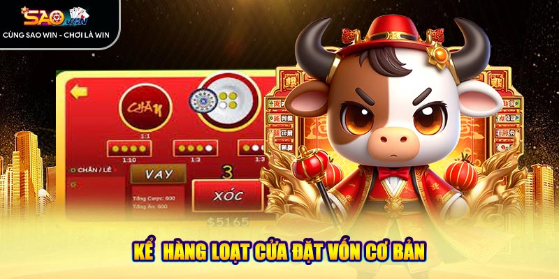 Kể qua hàng loạt cửa đặt vốn cơ bản