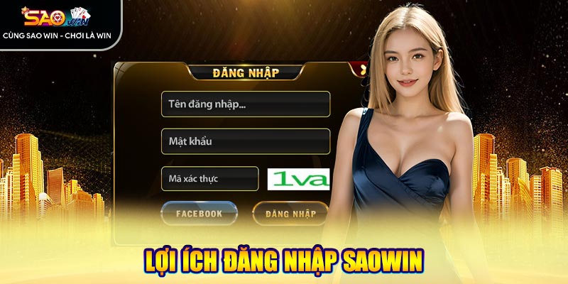 Lợi ích đăng nhập Saowin